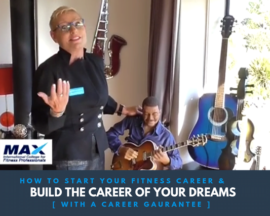 How to start your fitness career and build the career of your dreams [ With a Career Gaurantee ]