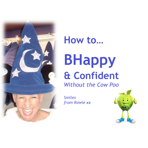 How to BHAPPY and Confident