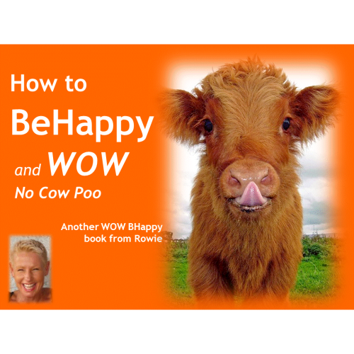 How to BHAPPY and WOW