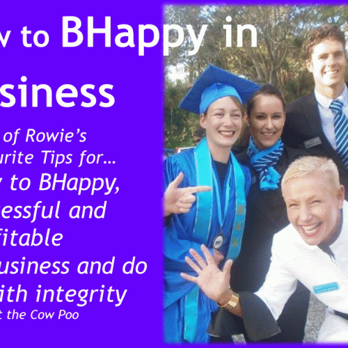 How to BHAPPY in Business